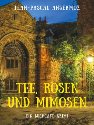 cover image of Tee, Rosen und Mimosen